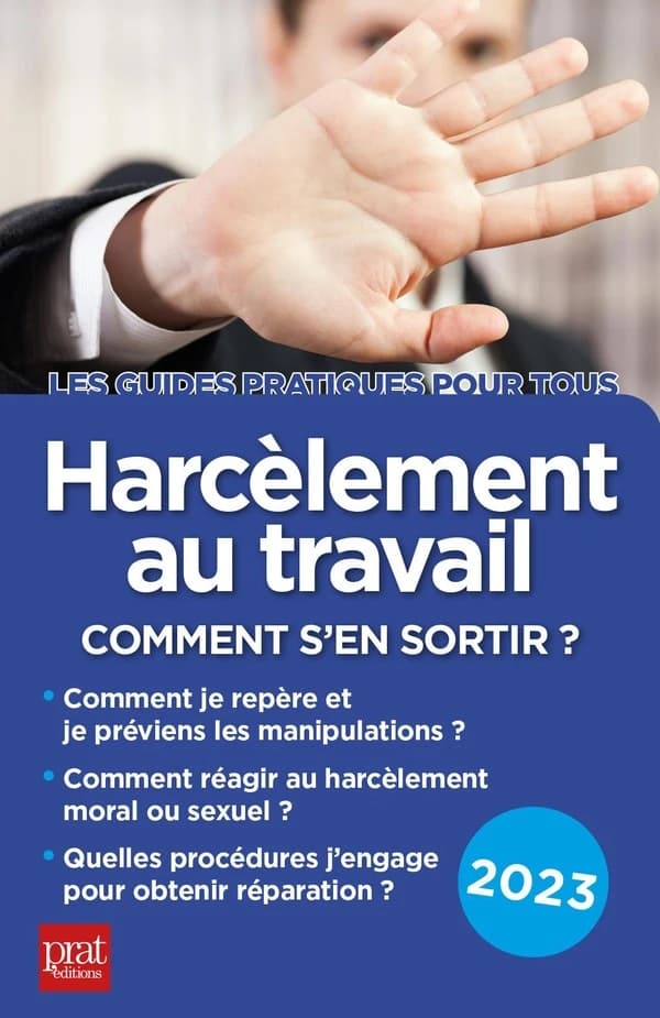 Harcèlement au travail : comment s'en sortir ? (20e éd., 2023) Marie-José Gava,...