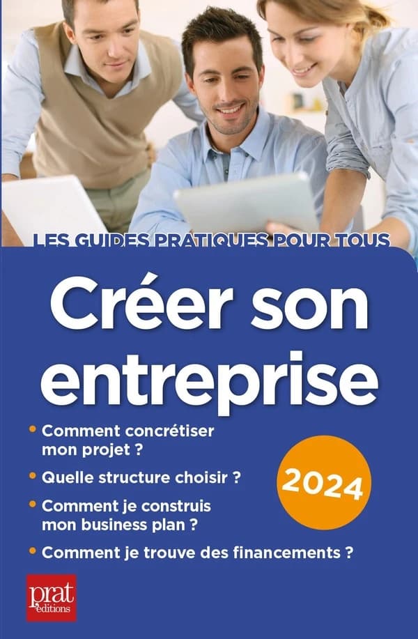 Créer son entreprise (15e éd., 2024) Carine Sfez,...