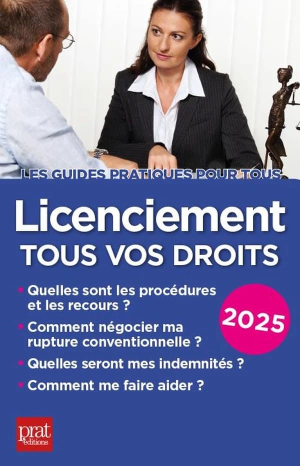 Licenciement : tous vos droits (15e éd., 2025) Jacques Coudert,... ; avec la participation de Catherine Doleux,...
