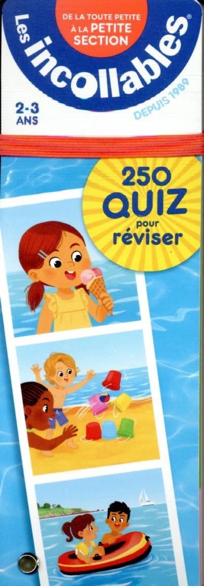 Les incollables ; 250 quiz pour réviser ; de la toute petite à la petite section