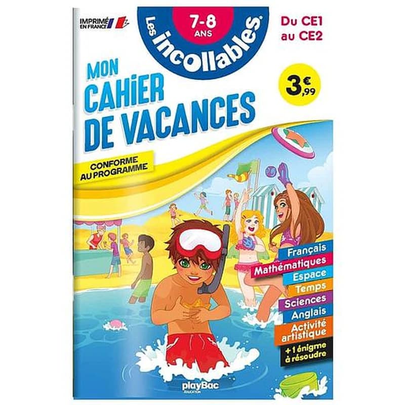 Les incollables : mon cahier de vacances ; du CE1 au CE2