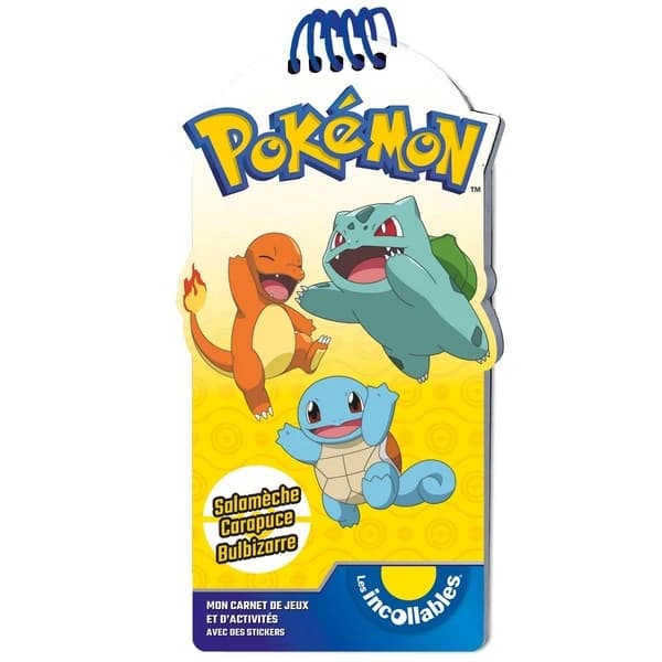 Les incollables : Pokémon : Mon carnet de jeux et d'activités avec des stickers : Salamèche, Carapuce et Bulbizarre