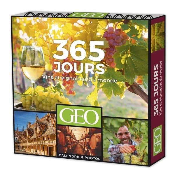 365 jours : Vins et vignobles du monde ; Calendriers Geo
