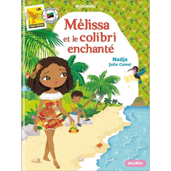 Mélissa et le colibri enchanté