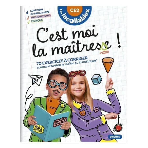 C'est moi la maîtresse ! CE2 : 70 exercices à corriger. Comme si tu étais le maître ou la maîtresse !
