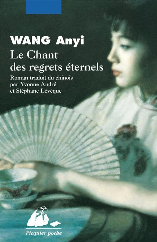 Le chant des regrets éternels : roman