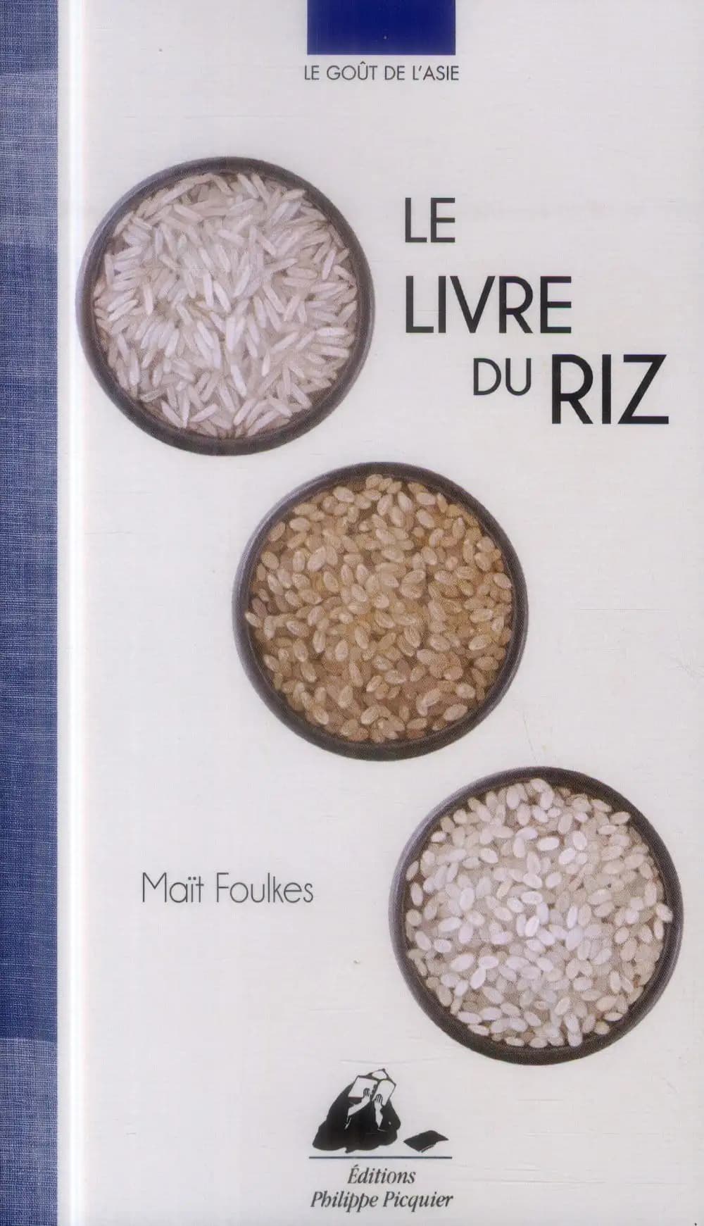 Le livre du riz ([Nouvelle éd.]) Maït Foulkes
