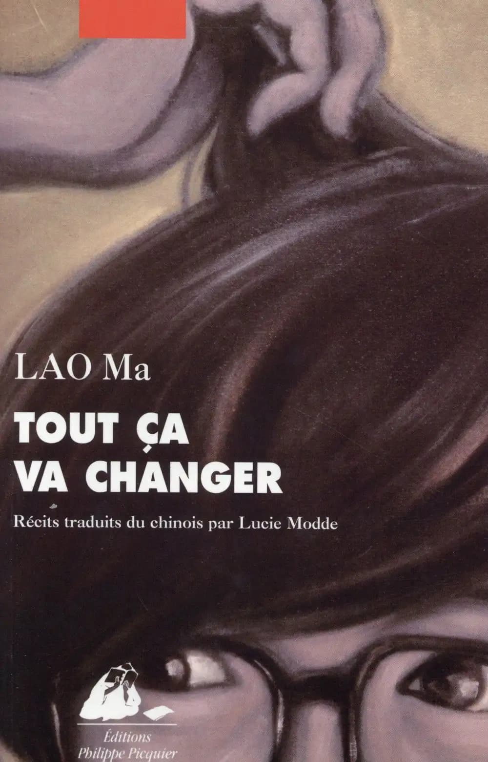 Tout ça va changer : récits