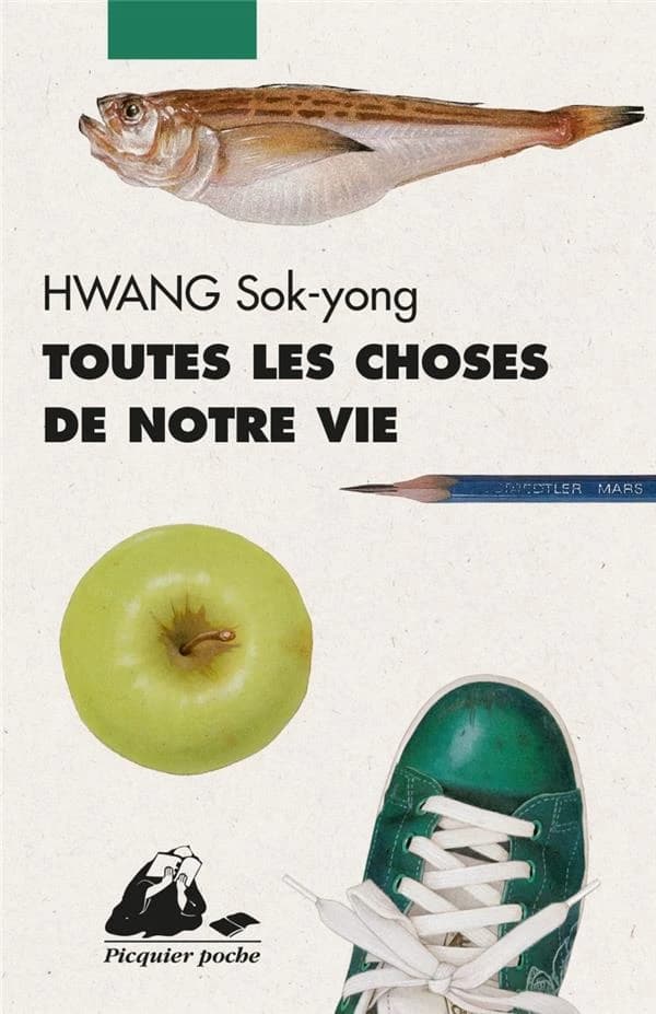 Toutes les choses de notre vie : roman