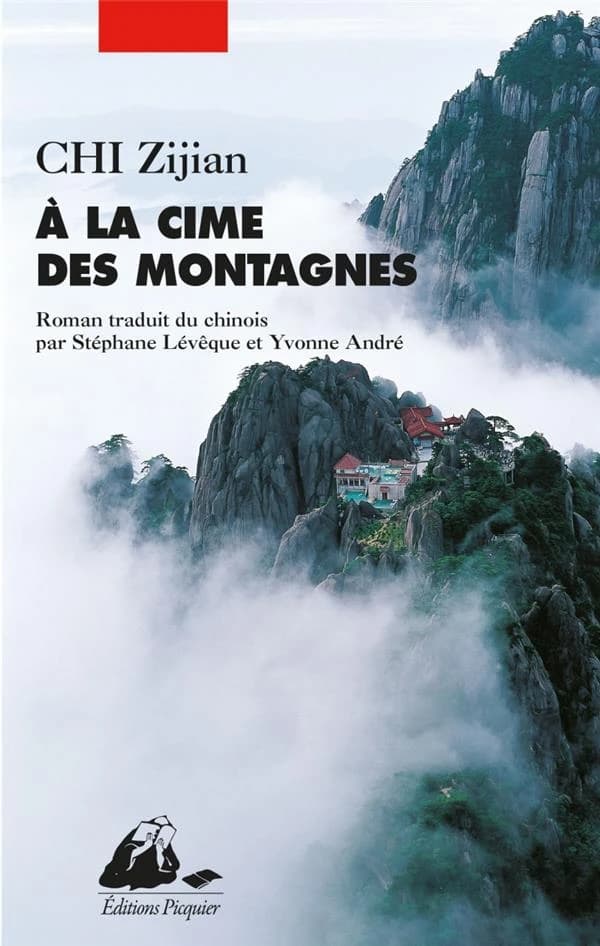 À la cime des montagnes : roman