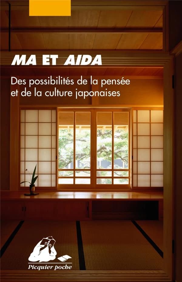 Ma et aida : des possiblités de la pensée et de la culture japonaises