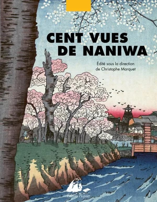 Cent vues de Naniwa : Ōsaka au XIX siècle
