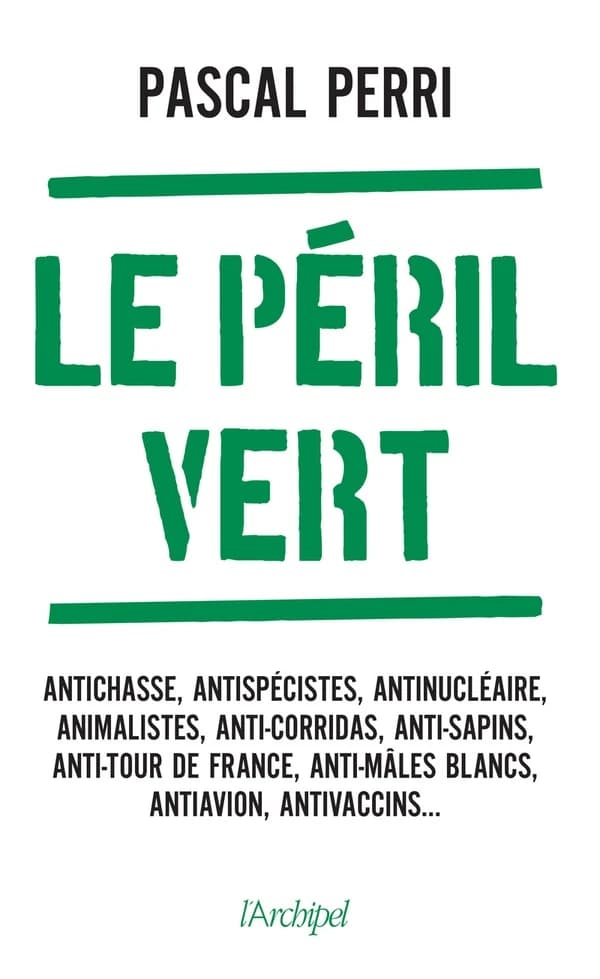 Le péril vert : nos libertés menacées par les ayatollahs de l'écologie