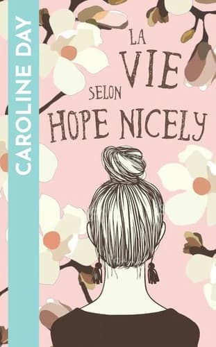La vie selon Hope Nicely