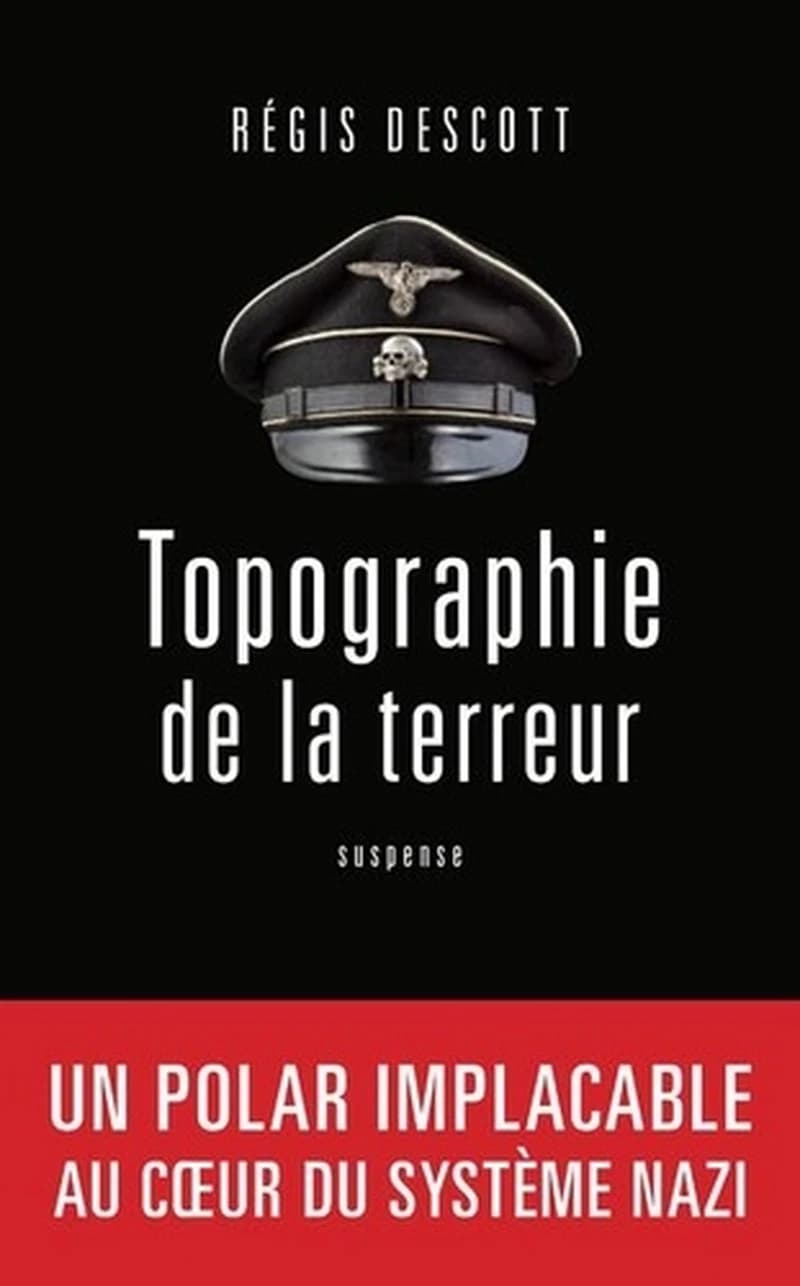Topographie de la terreur : roman