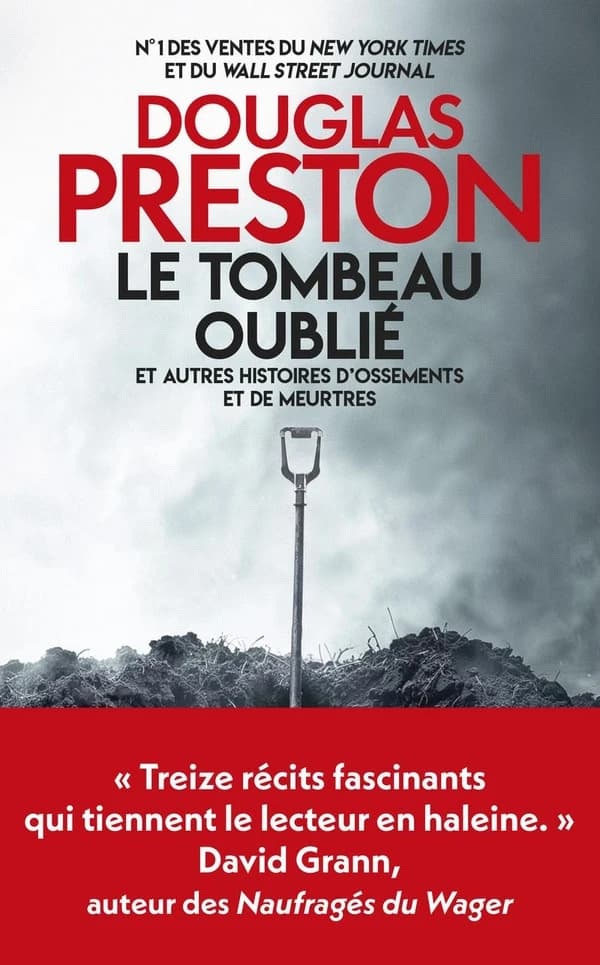 Le tombeau oublié : et autres histoires d'ossements et de meurtres