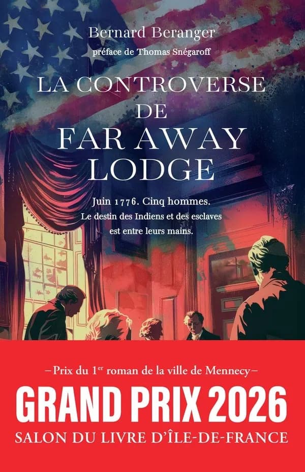 La controverse de Far Away Lodge : roman