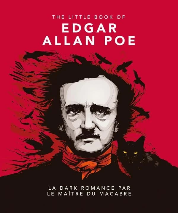 Edgar Allan Poe : la dark romance par le maître du macabre