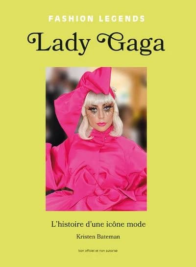 Lady gaga : l'histoire d'une icône de mode