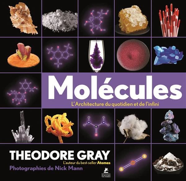 Molécules : l'architecture du quotidien et de l'infini