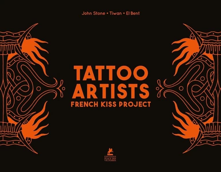 French kiss : tatooist art book
