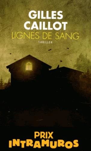 Lignes de sang : thriller