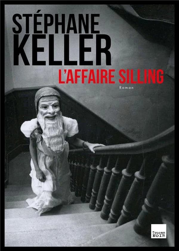 L'affaire Silling : roman
