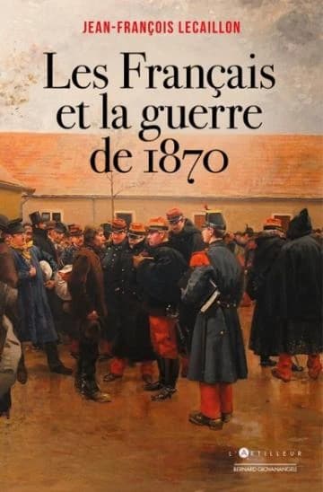 Les Français et la guerre de 1870