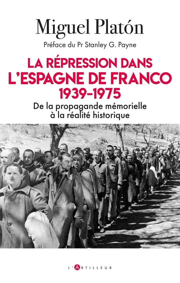 La répression dans l'Espagne de Franco, 1939-1975 : de la propagande mémorielle à la réalité historique