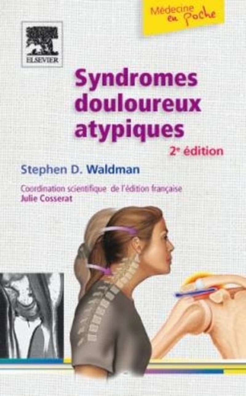Syndromes douloureux atypiques (2nd ed.)