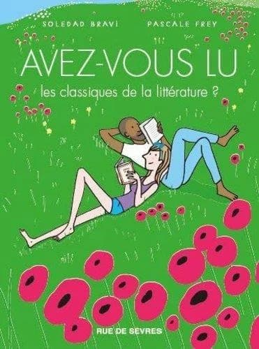 Avez-vous lu les classiques de la littérature?. Tome 4