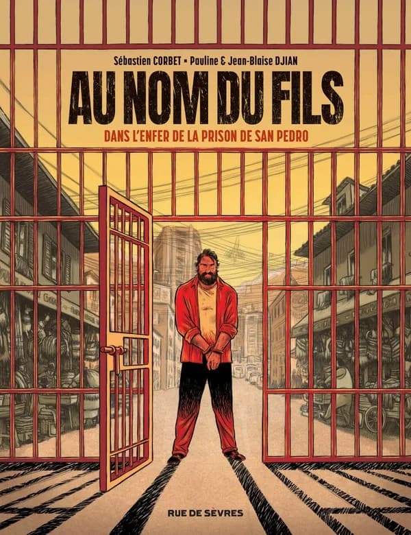 Au nom du fils : dans l'enfer de la prison de San Pedro