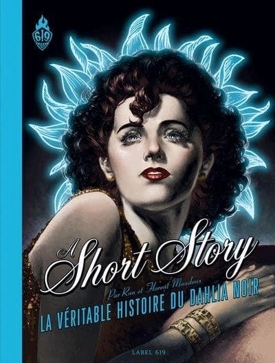A short story : la véritable histoire du "Dahlia noir"