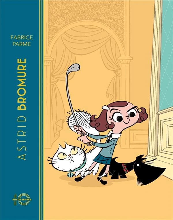 Astrid Bromure Tome 1 : comment dézinguer la petite souris