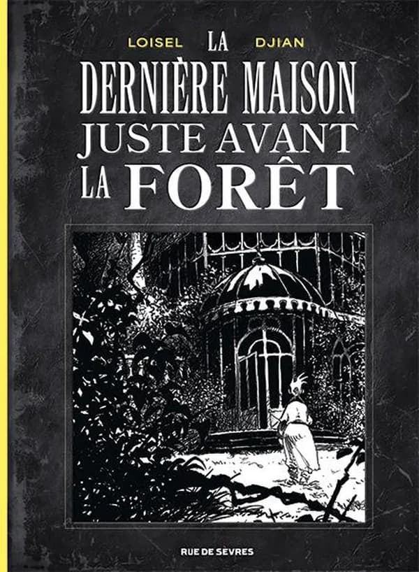 La Dernière Maison juste avant la forêt