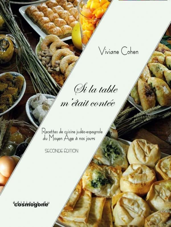 Si la table m'était contée : Recettes de cuisine judéo-espagnole du Moyen Âge à nos jours