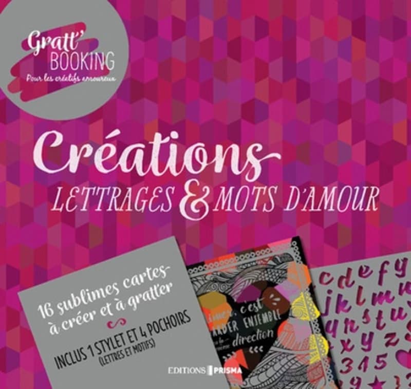 Créations lettrages & mots d'amour  - 16 sublimes cartes à créer et à gratter