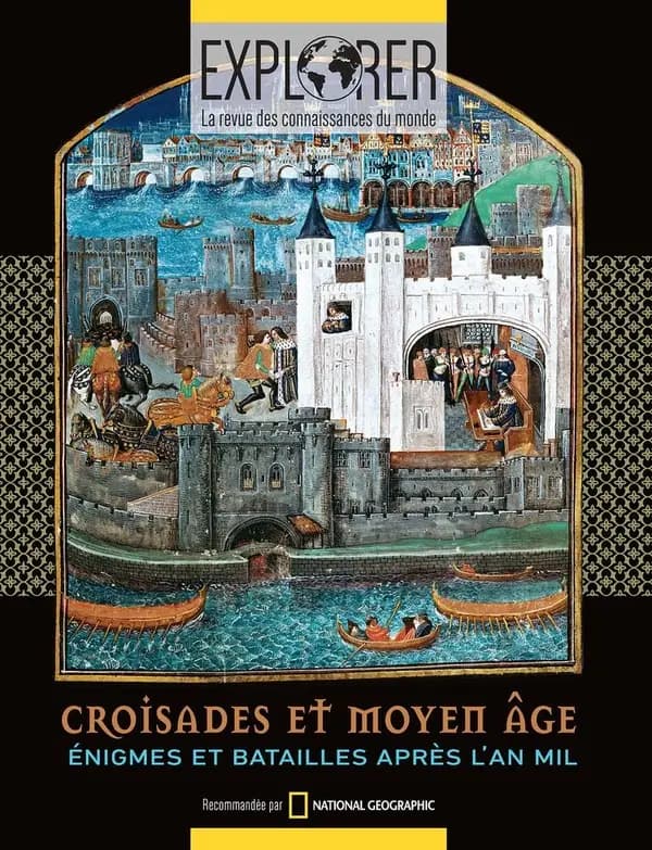 Croisades & Moyen Age : énigmes et batailles après l'an mil