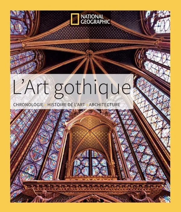 L'art gothique : Chronologie. Histoire de l'art. Architecture
