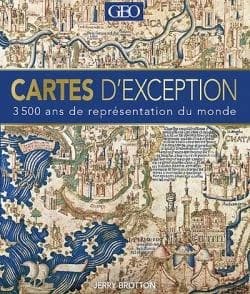 Cartes d'exception : 3 500 ans de représentation du monde