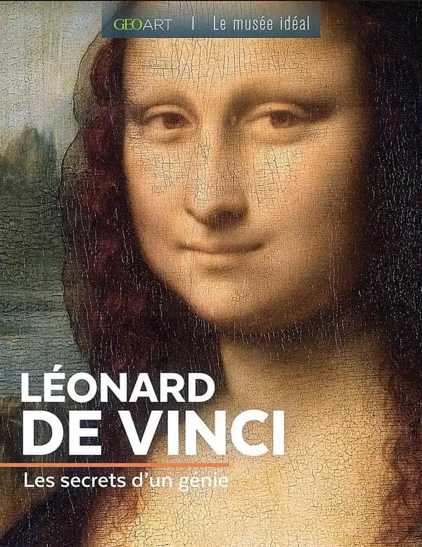 Léonard de Vinci : Les secrets d'un génie