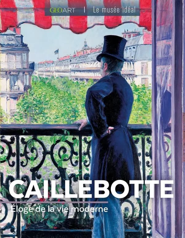 Caillebotte : Éloge de la vie moderne