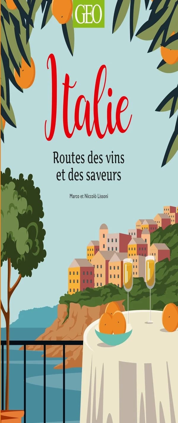 Italie, routes des vins et des saveurs