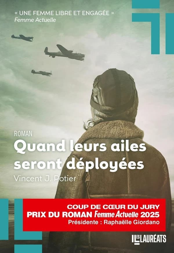 Quand leurs ailes seront déployées : roman historique
