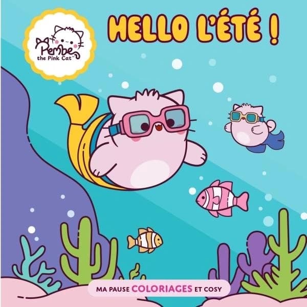 Hello l'été ! Pembe the Pink cat : Ma pause coloriages et cosy