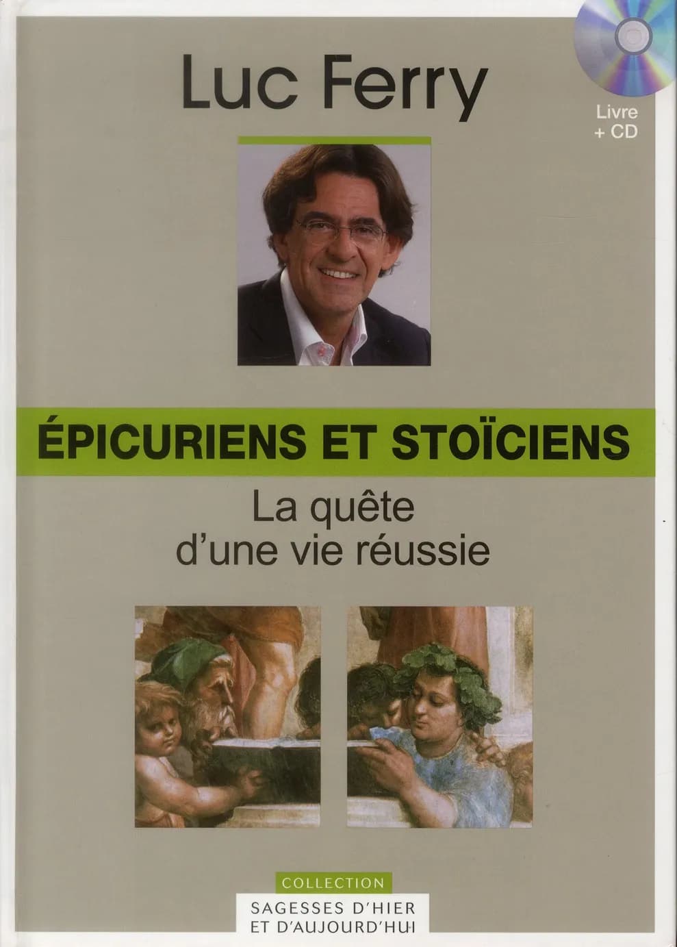 Epicuriens et Stoîciens : la quête d'une vie réussie