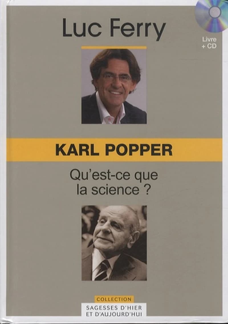 Karl Popper : qu'est-ce que la science ?