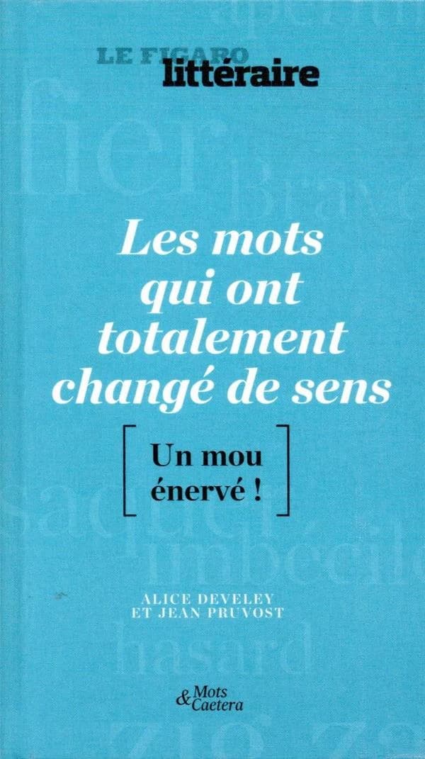 Les mots qui ont totalement changé de sens