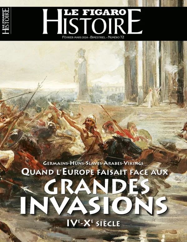 Le Figaro histoire n.72 : Quand l'Europe faisait face aux grandes invasions : IVe-Xe siècle
