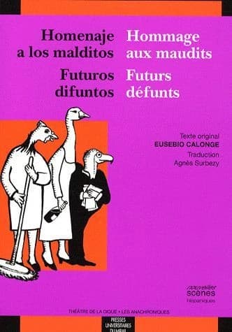 Homenaje a los malditos ; Futuros difuntos